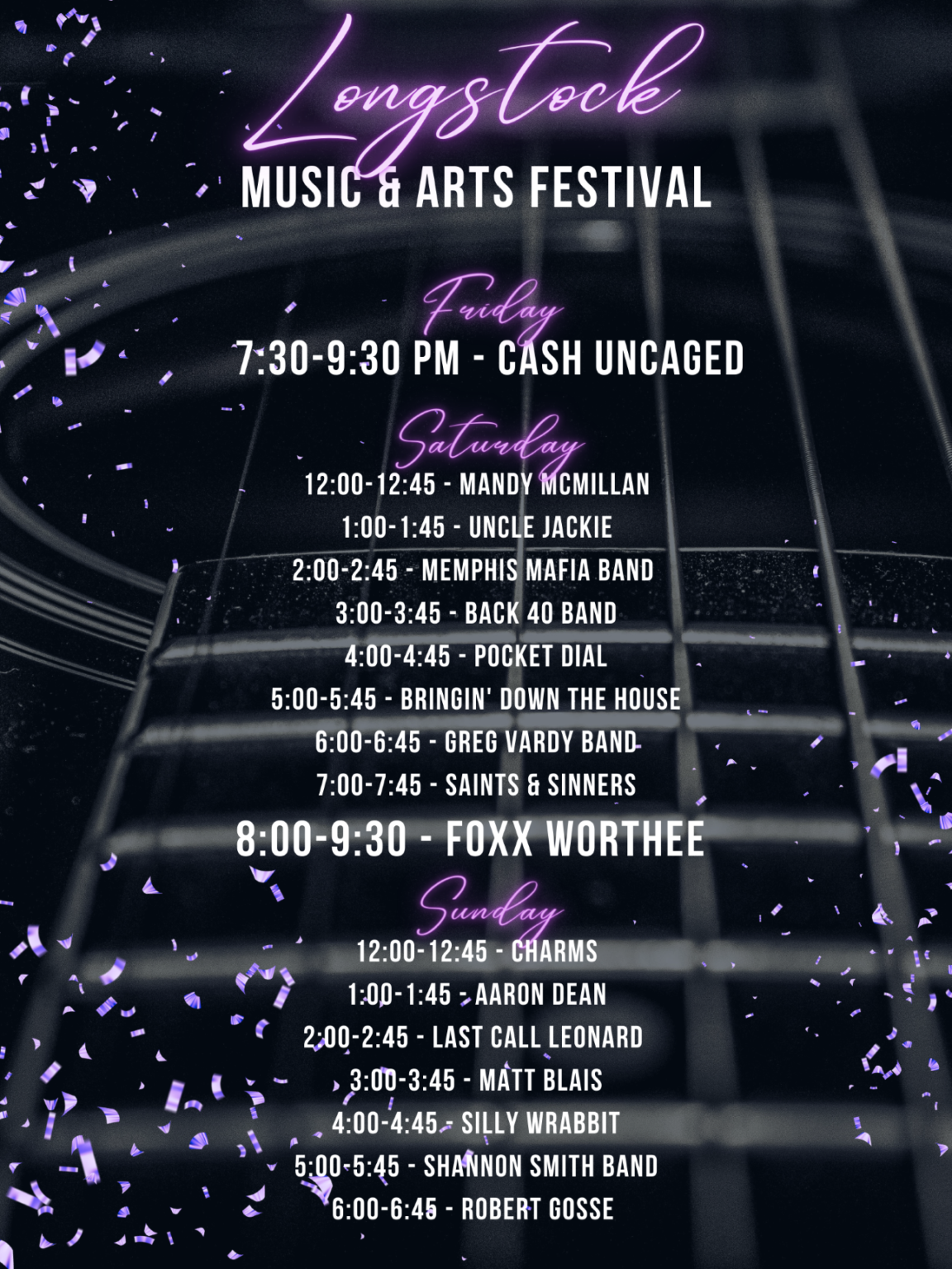 Lineup and Showtimes Longstock Music & Arts Festival